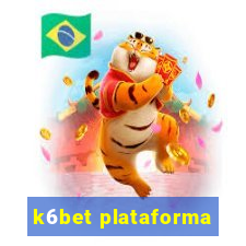 k6bet plataforma